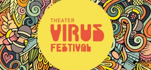 Theater Virus Festival #10